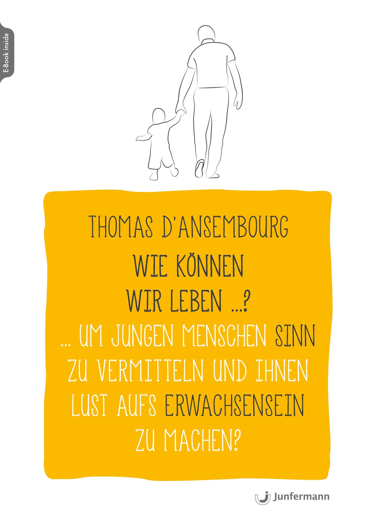 Wie können wir leben...?