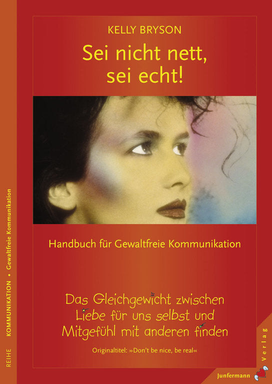 Sei nicht nett, sei echt!