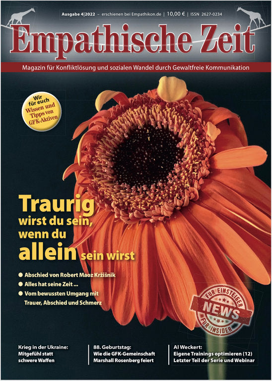 Empathische Zeit 04/2022 Traurig wirst du sein, ...