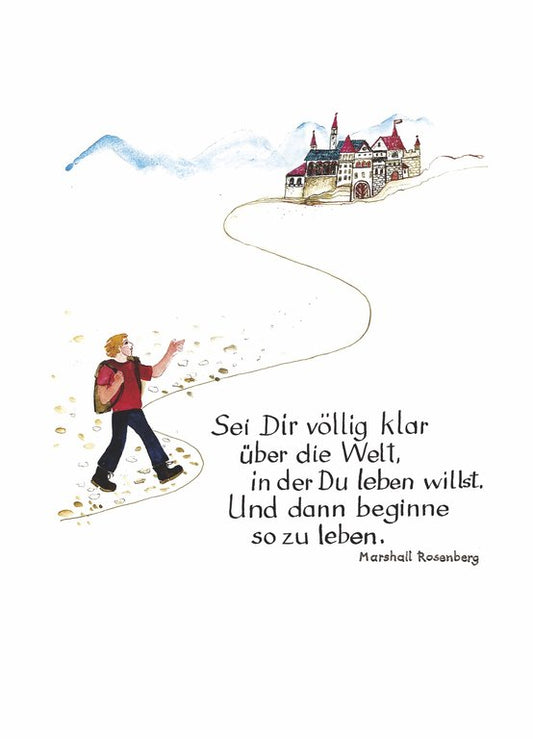 Kunstpostkarte Nr. 02:  Sei Dir völlig klar über die Welt, ...